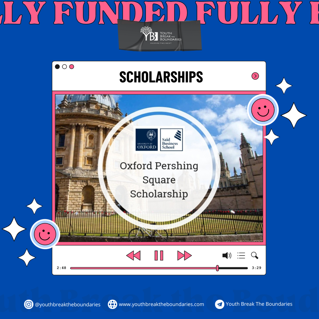 Oxford Pershing Square Graduate Scholarships 2024 in UK