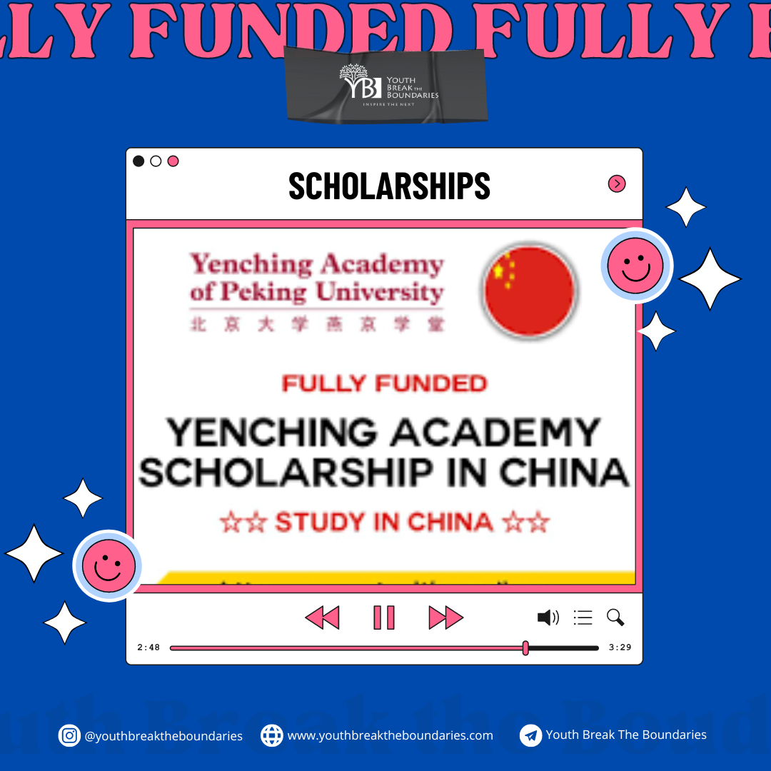 Yenching Academy Scholarship in China 2024