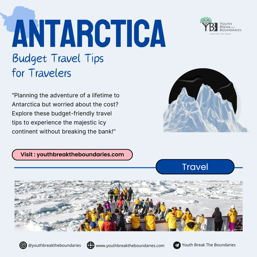 The Budget Way to Visit Antarctica: A Last-minute Guide
