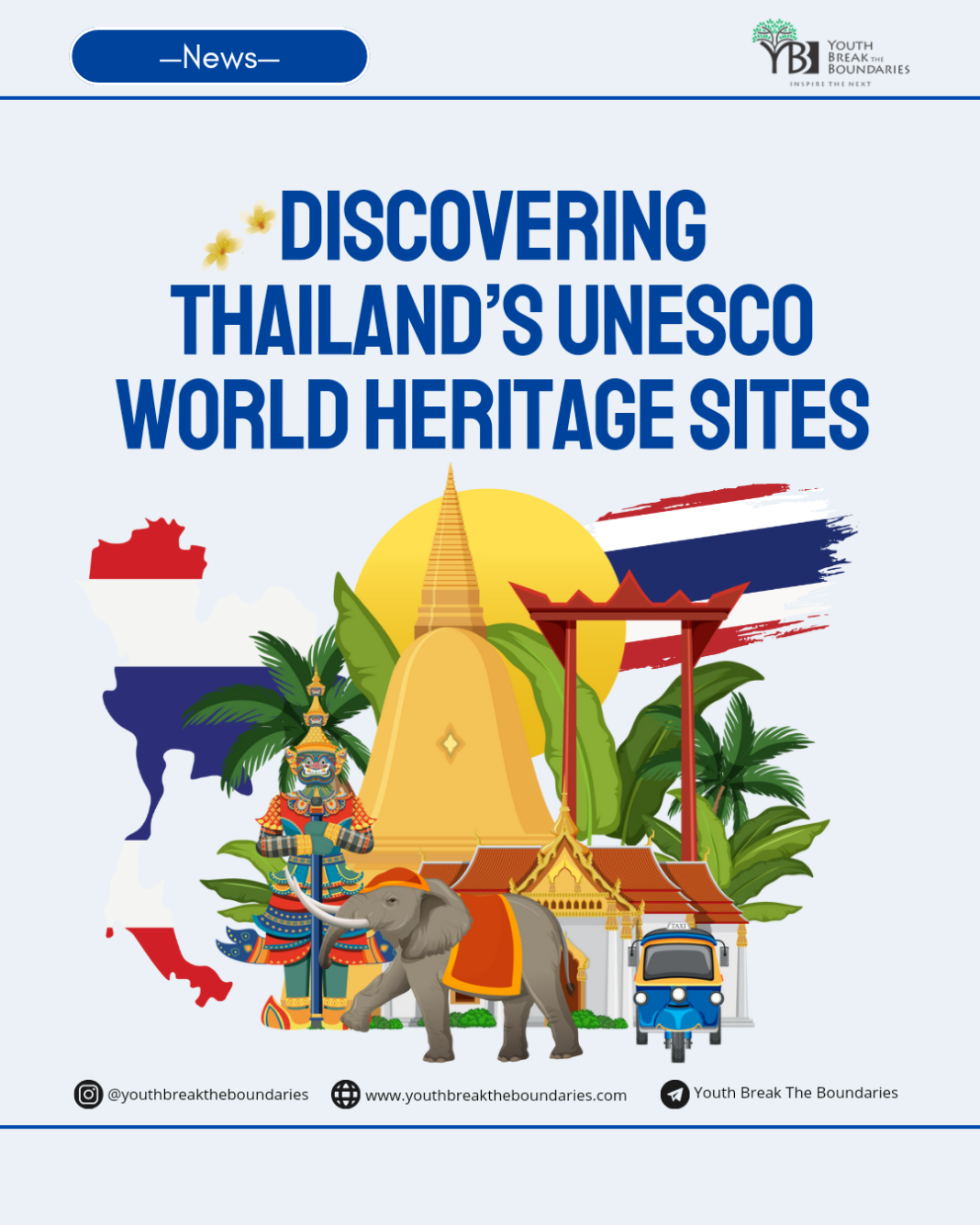 Discovering Thailand’s UNESCO World Heritage Sites