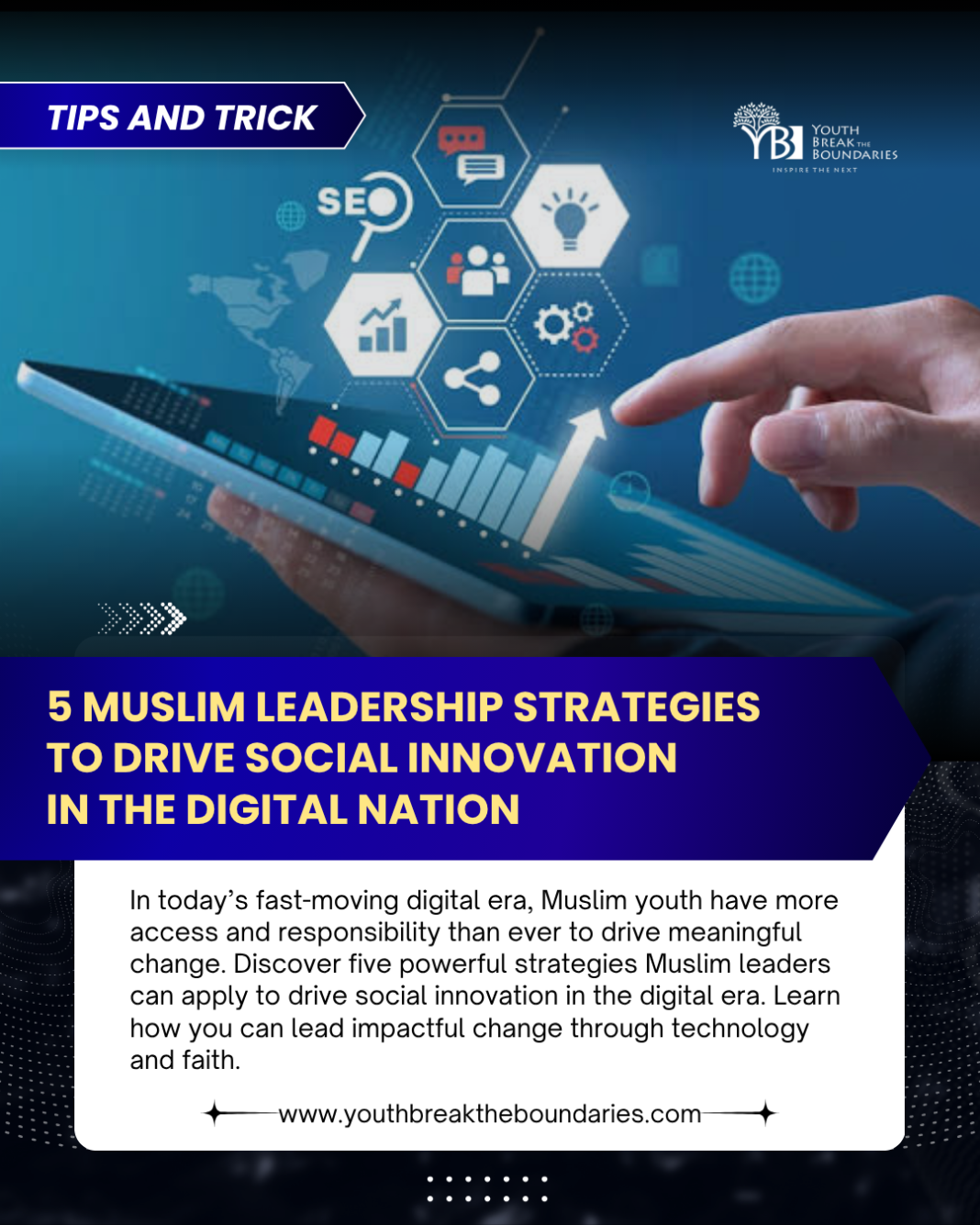 5 Muslim Leadership Strategies to Drive Social Innovation in the Digital Nation