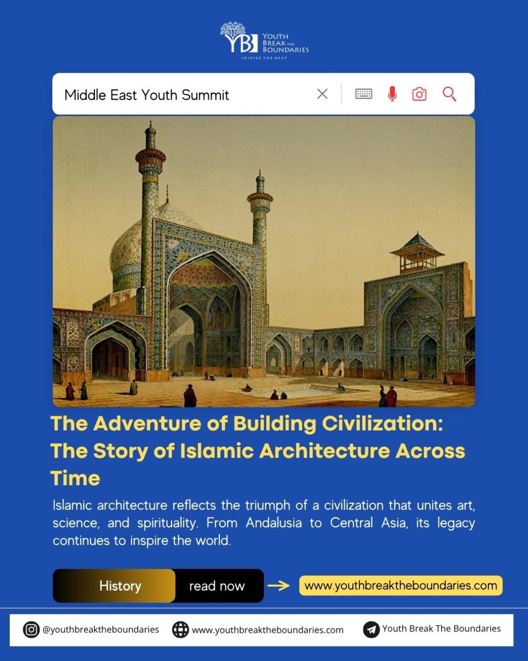 The Adventure of Building Civilization: The Story of Islamic Architecture Across Time