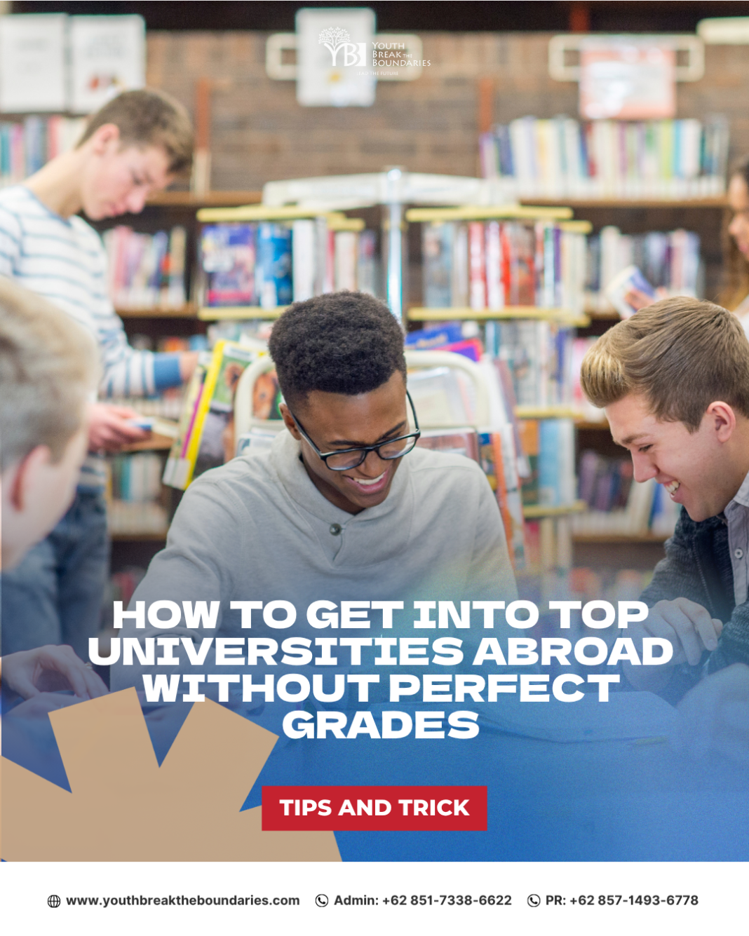 How to Get Into Top Universities Abroad Without Perfect Grades